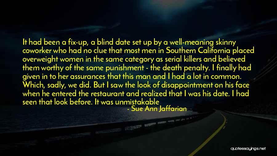 Sue Ann Jaffarian Quotes 1949331 Sue Ann Jaffarian Quotes 1949331