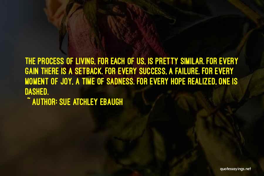 Sue Atchley Ebaugh Quotes 670296 Sue Atchley Ebaugh Quotes 670296