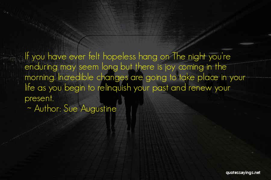 Sue Augustine Quotes 1282945