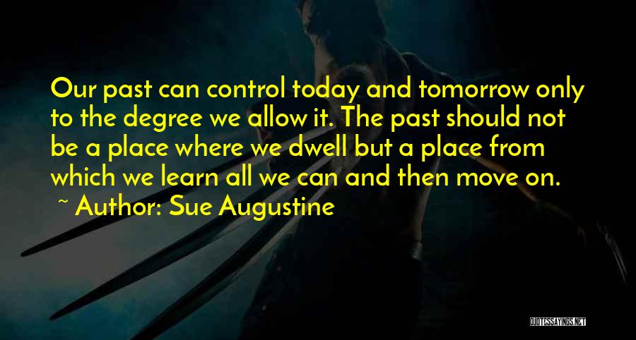 Sue Augustine Quotes 2210237