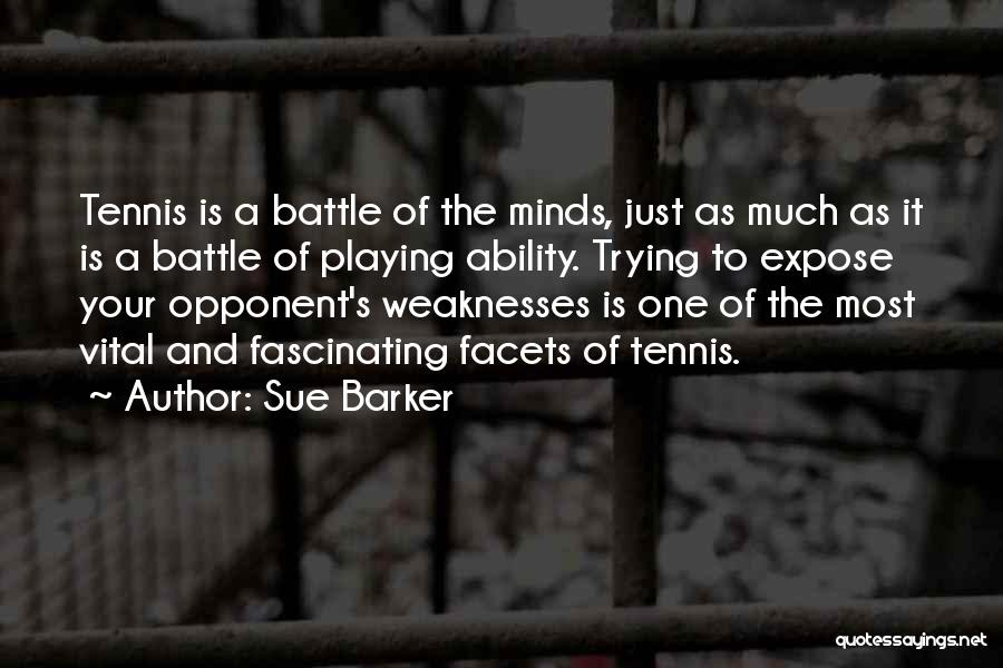 Sue Barker Quotes 1382362