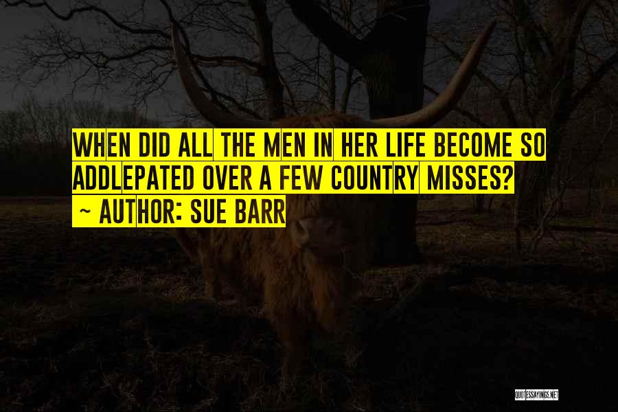 Sue Barr Quotes 1631856