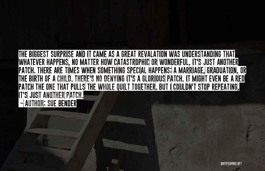 Sue Bender Quotes 1145672 Sue Bender Quotes 1145672