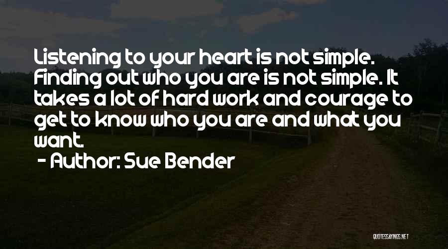 Sue Bender Quotes 953730