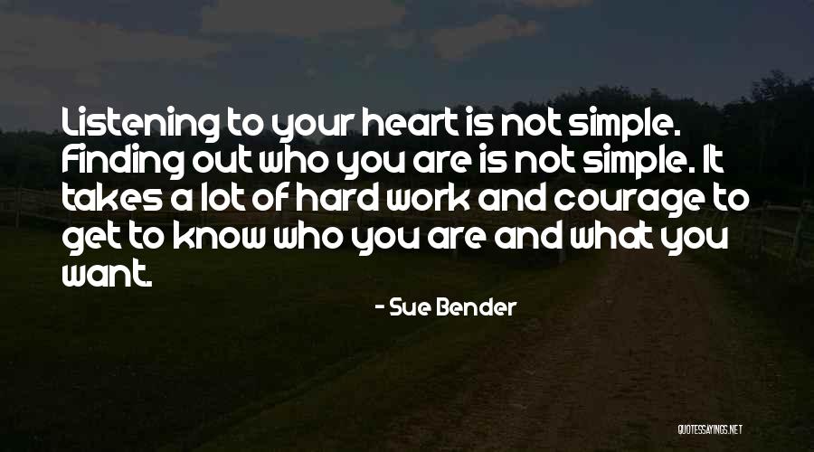 Sue Bender Quotes 953730