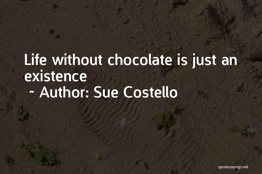 Sue Costello Quotes 919746