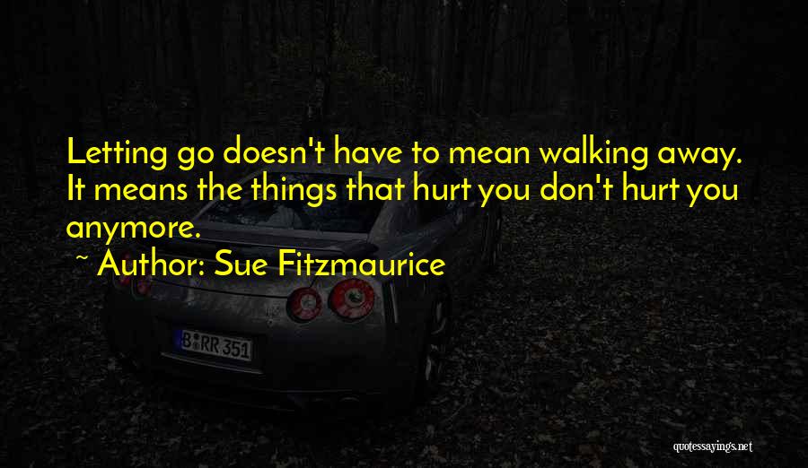 Sue Fitzmaurice Quotes 1949330