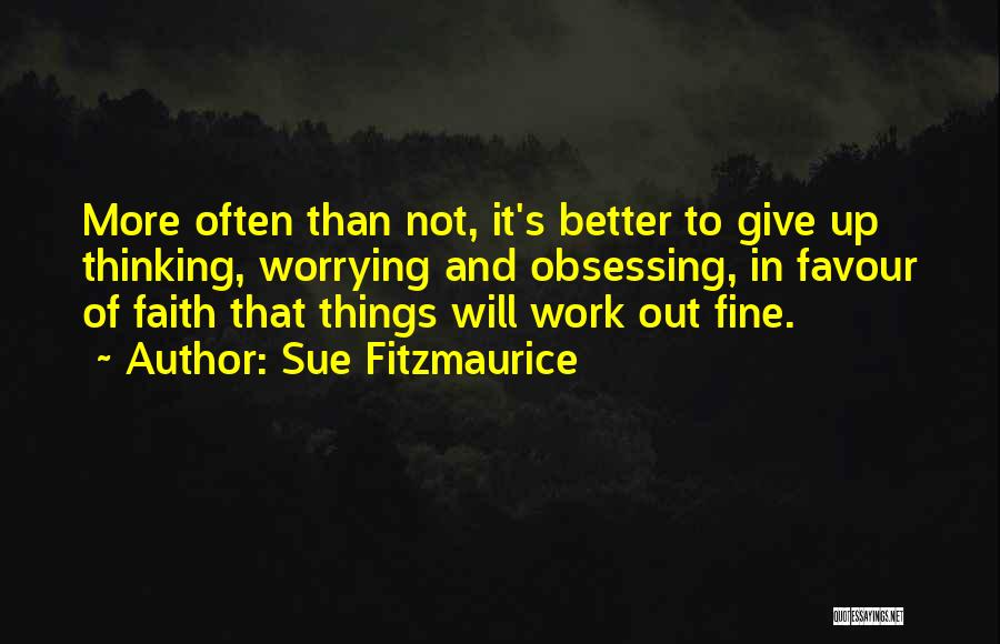 Sue Fitzmaurice Quotes 547220