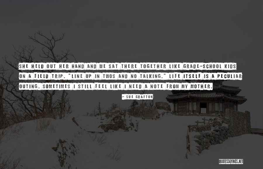 Sue Grafton Quotes 1012515 Sue Grafton Quotes 1012515