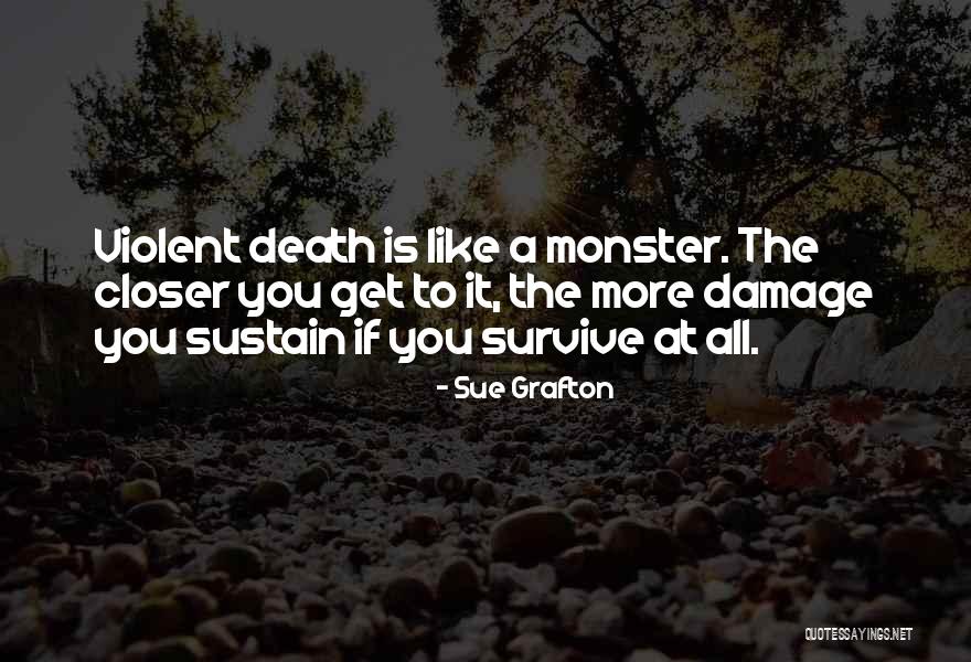 Sue Grafton Quotes 1062697