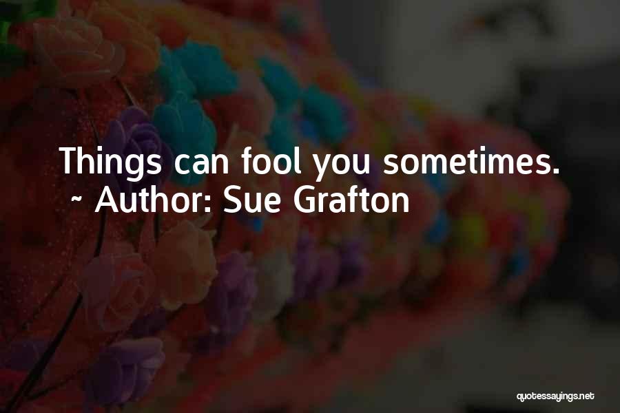 Sue Grafton Quotes 1253595