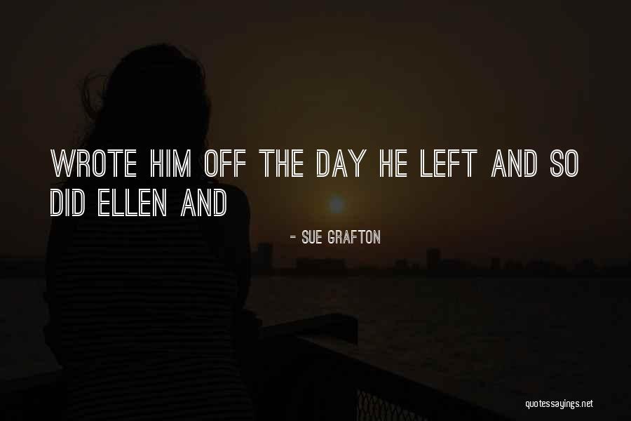 Sue Grafton Quotes 1370159 Sue Grafton Quotes 1370159