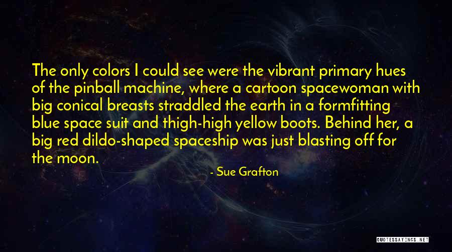 Sue Grafton Quotes 1510628