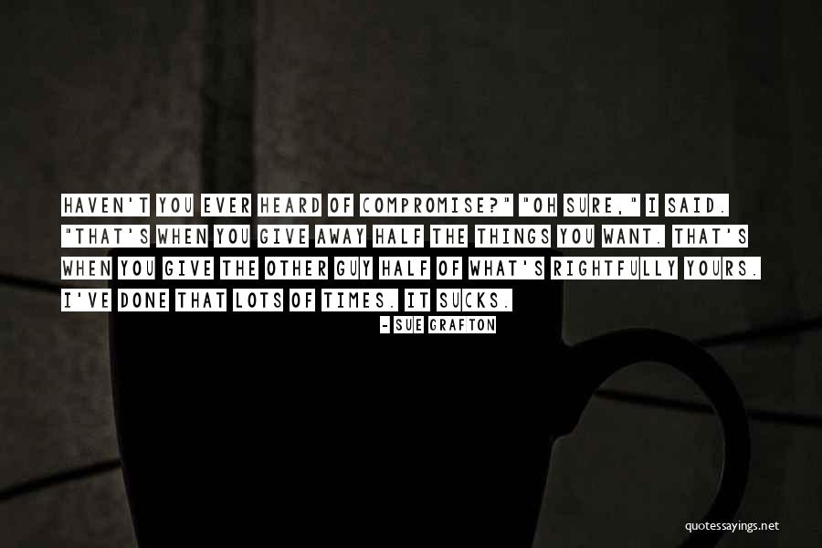 Sue Grafton Quotes 1705257 Sue Grafton Quotes 1705257