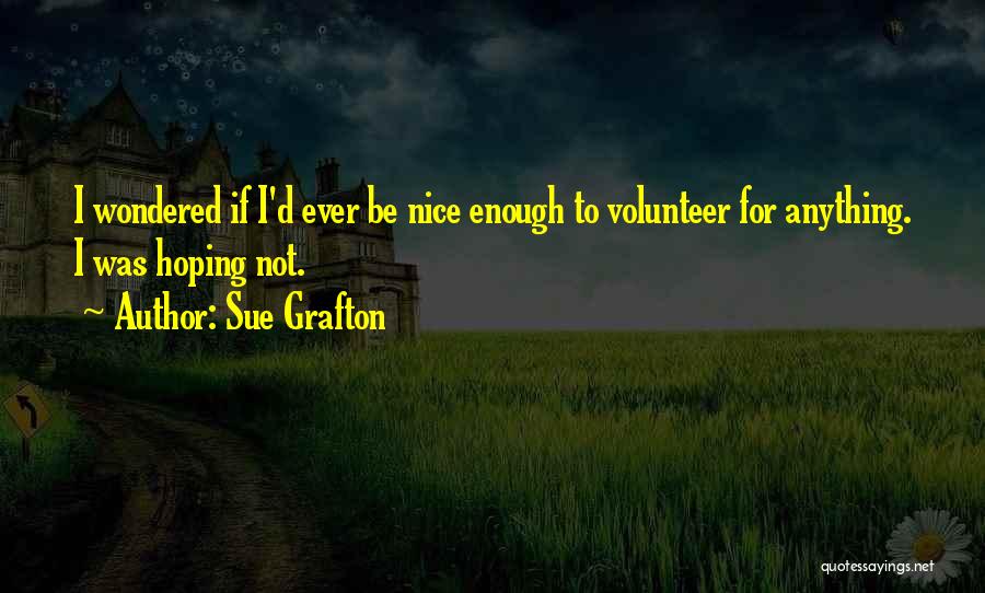 Sue Grafton Quotes 1765288