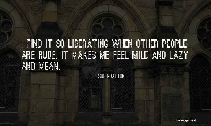 Sue Grafton Quotes 2186755 Sue Grafton Quotes 2186755
