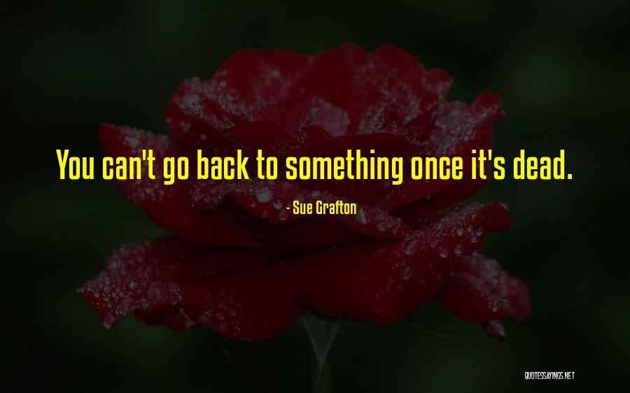Sue Grafton Quotes 345018 Sue Grafton Quotes 345018