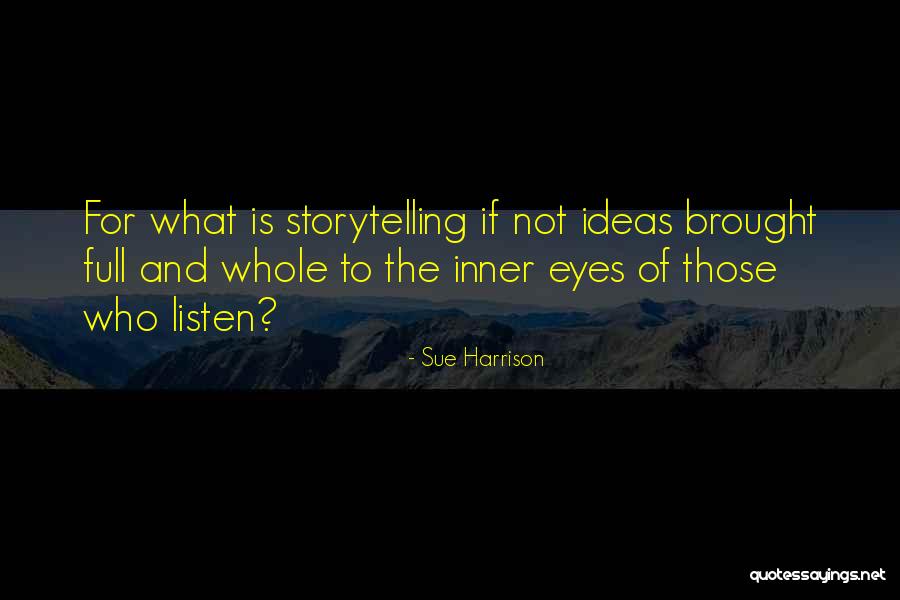 Sue Harrison Quotes 1835244 Sue Harrison Quotes 1835244