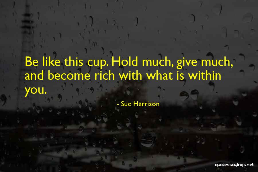 Sue Harrison Quotes 1861112