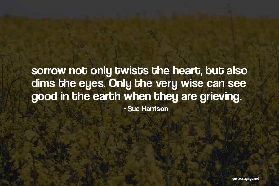 Sue Harrison Quotes 1862223