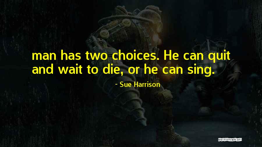 Sue Harrison Quotes 1864136 Sue Harrison Quotes 1864136