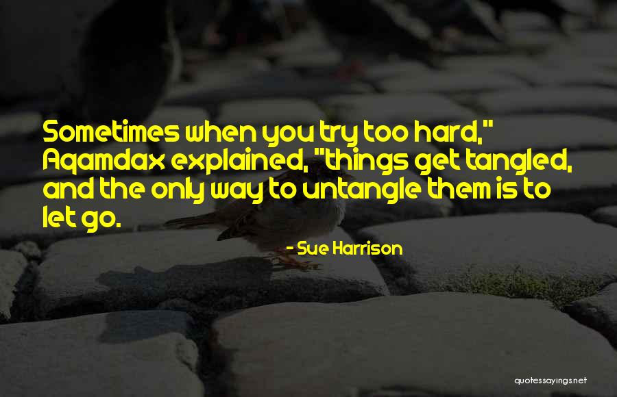 Sue Harrison Quotes 2125596