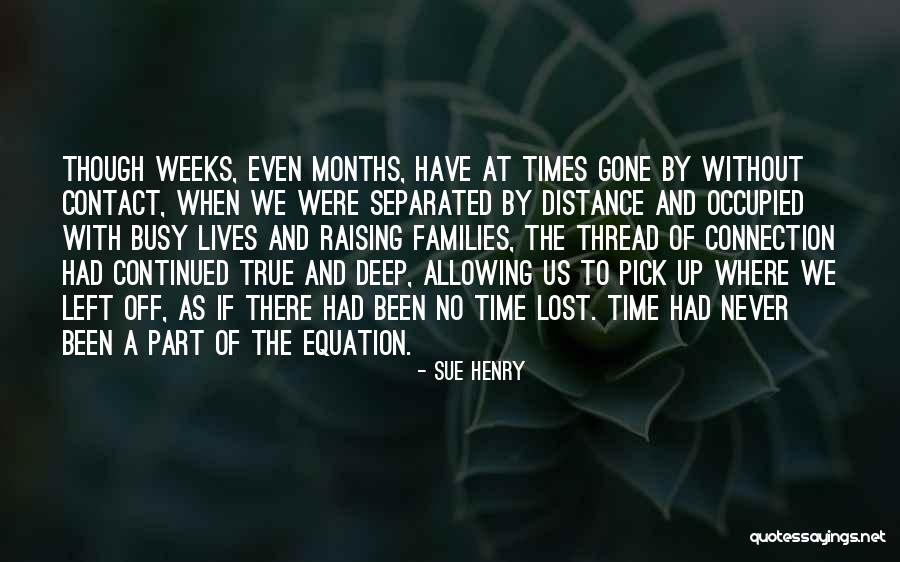 Sue Henry Quotes 388330 Sue Henry Quotes 388330