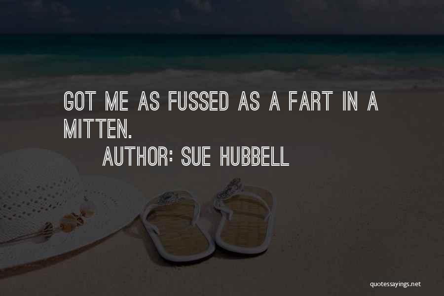 Sue Hubbell Quotes 1306125