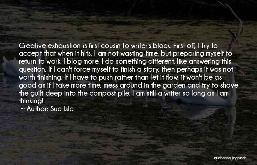 Sue Isle Quotes 846974