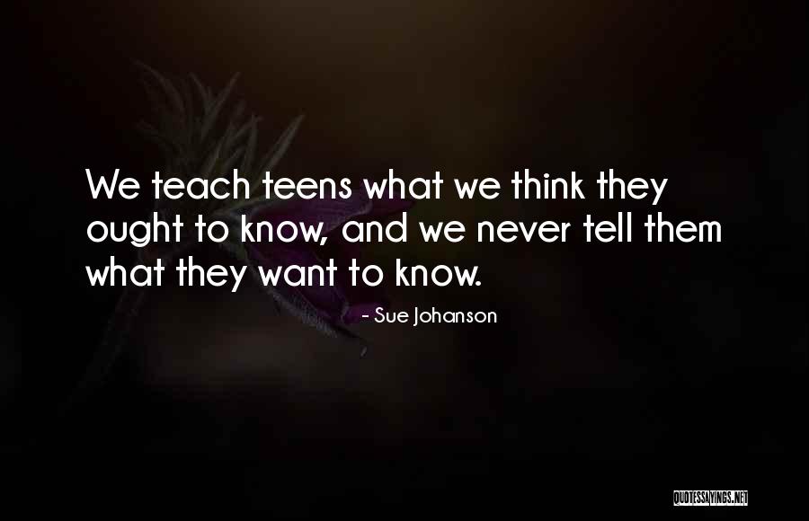 Sue Johanson Quotes 301369