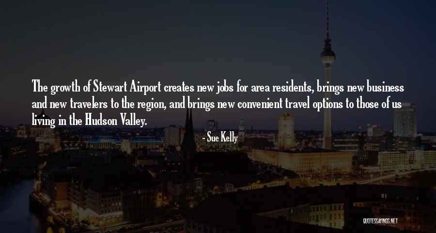 Sue Kelly Quotes 1600211 Sue Kelly Quotes 1600211