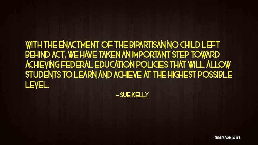 Sue Kelly Quotes 1910226