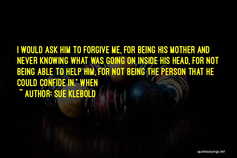 Sue Klebold Quotes 1325670