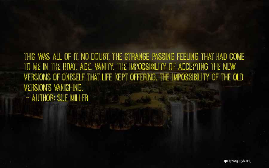 Sue Miller Quotes 1115981