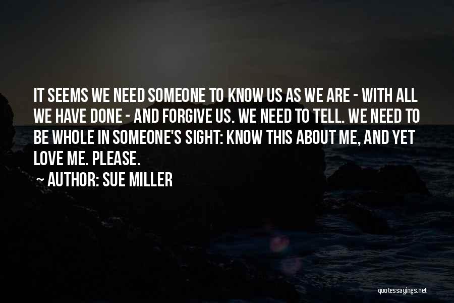 Sue Miller Quotes 1298442