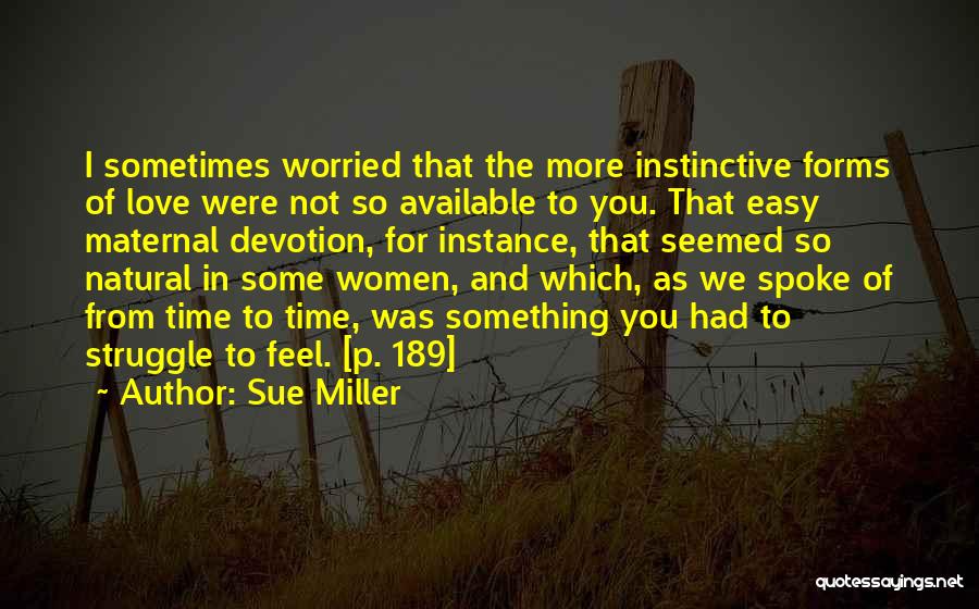 Sue Miller Quotes 1475415