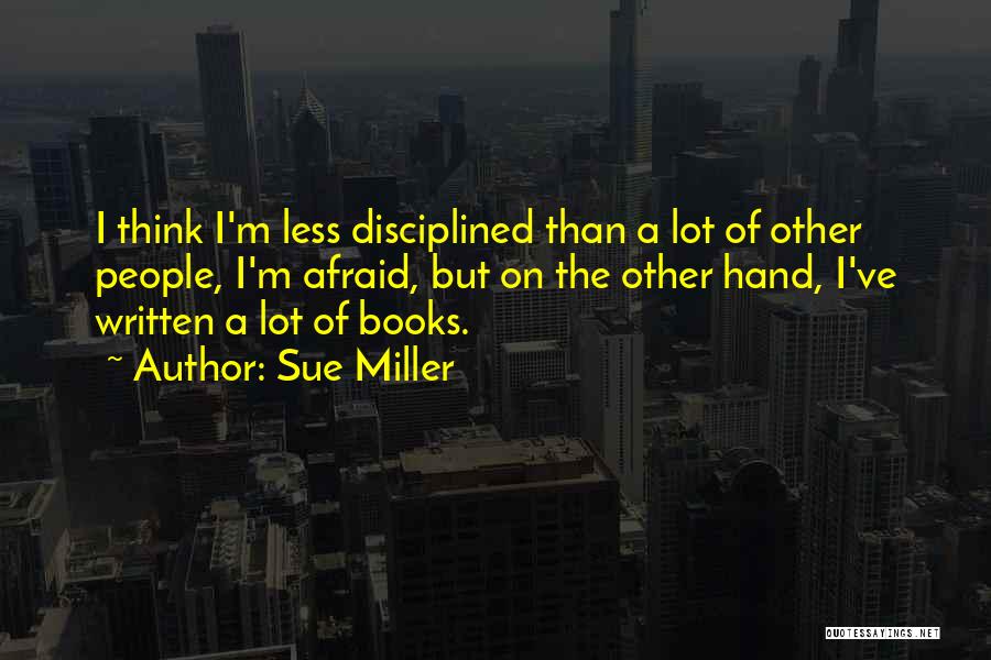 Sue Miller Quotes 515171