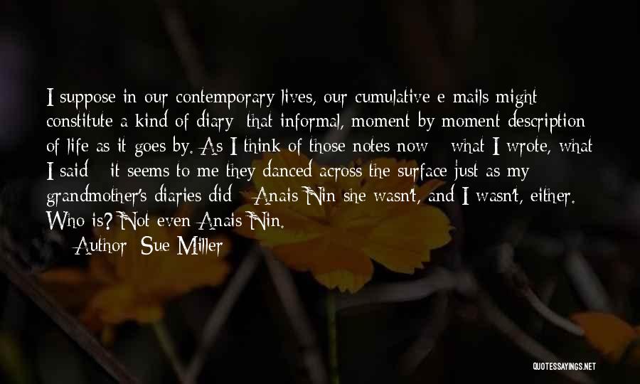 Sue Miller Quotes 537524