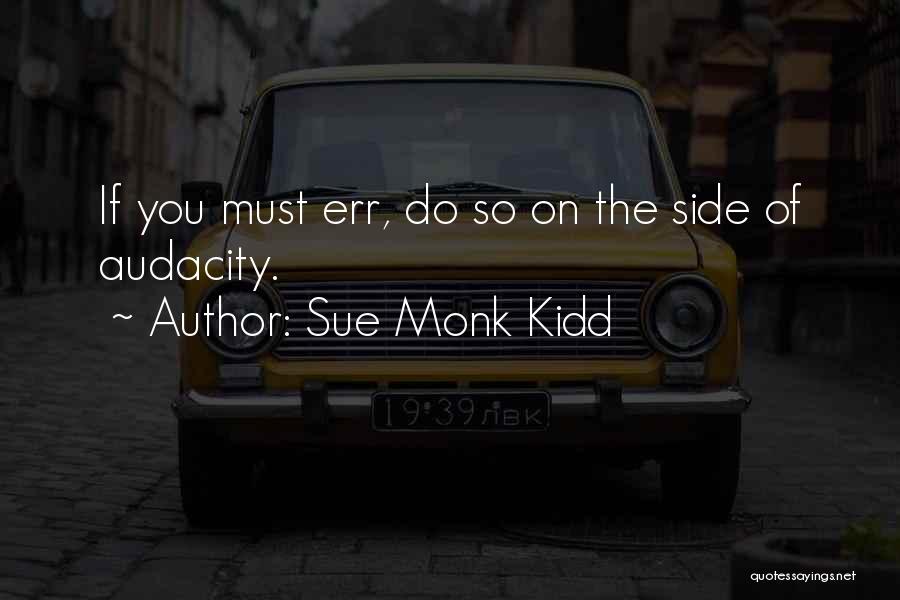 Sue Monk Kidd Quotes 1689421