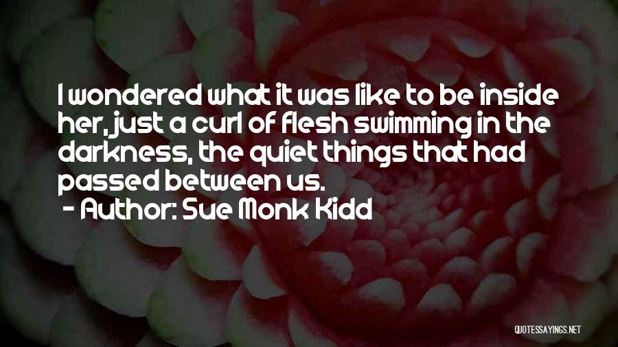 Sue Monk Kidd Quotes 991035