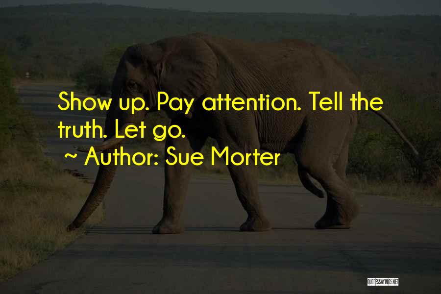 Sue Morter Quotes 1375077