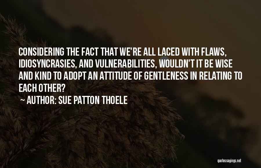 Sue Patton Thoele Quotes 1598589