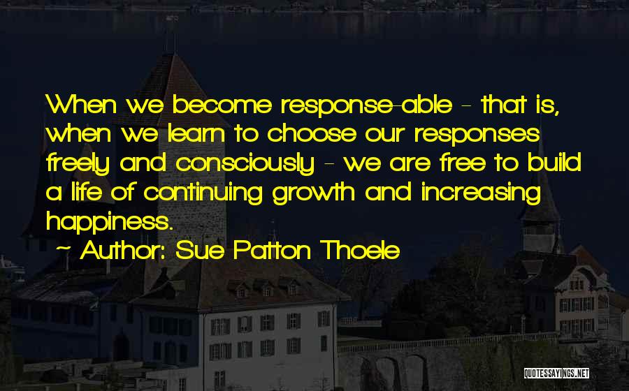 Sue Patton Thoele Quotes 399252