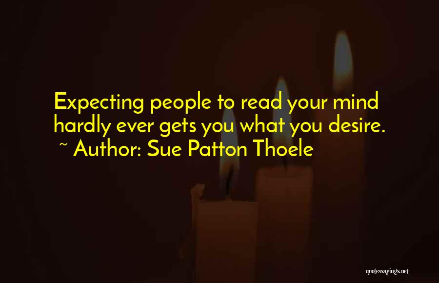 Sue Patton Thoele Quotes 427854