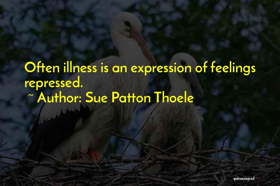 Sue Patton Thoele Quotes 911656