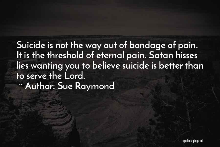 Sue Raymond Quotes 2184595