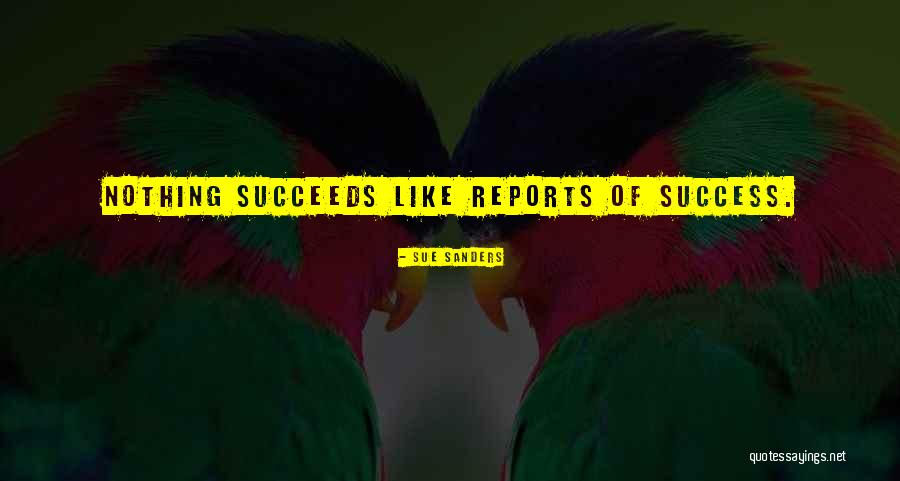 Sue Sanders Quotes 872120 Sue Sanders Quotes 872120