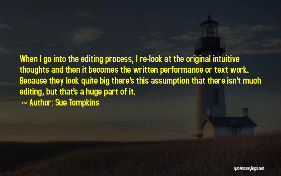 Sue Tompkins Quotes 397023