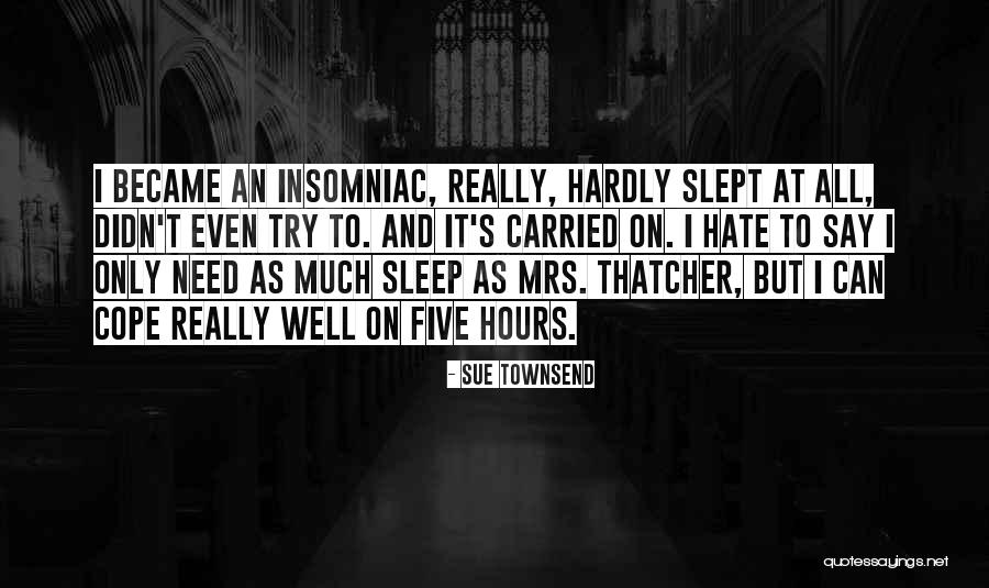 Sue Townsend Quotes 1220085 Sue Townsend Quotes 1220085