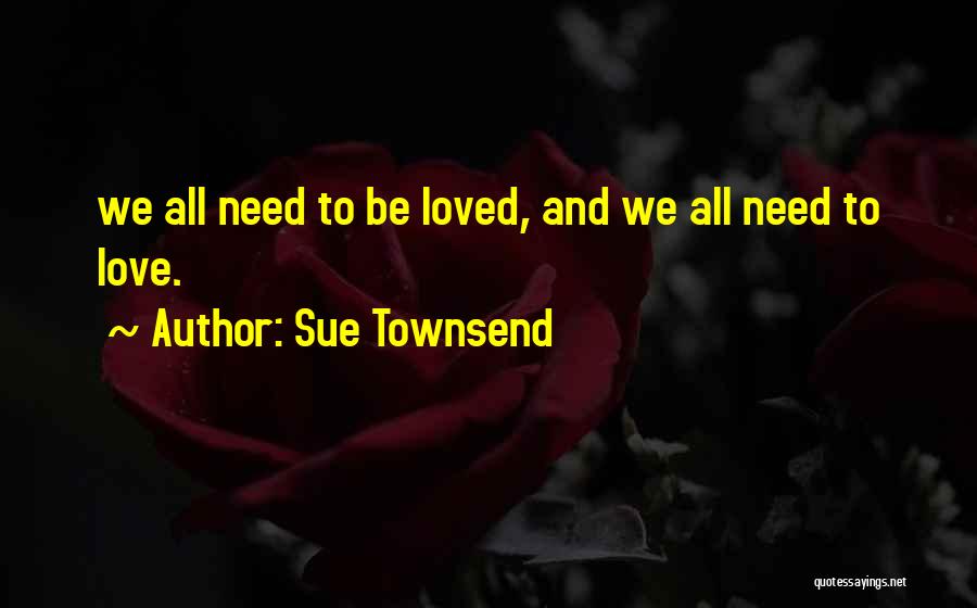 Sue Townsend Quotes 1255486